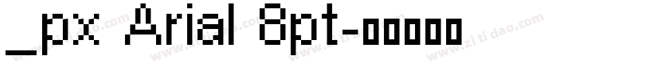 _px Arial 8pt字体转换